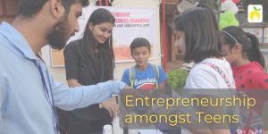 Entrepreneurship amongst Teens