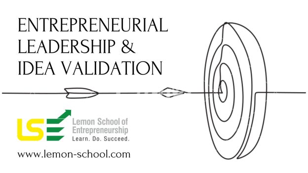Boot-Camp on Entrepreneurial Leadership & Idea Validation
